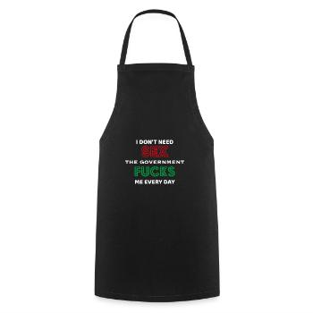 Je n’ai pas besoin de sexe, le gouvernement me baise - Tablier de cuisine - noir - Devant - AI Model Male 185 dark (185cm)