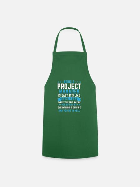 Funny Sarcasm Project Manager Is Easy - Kochschürze - Grün