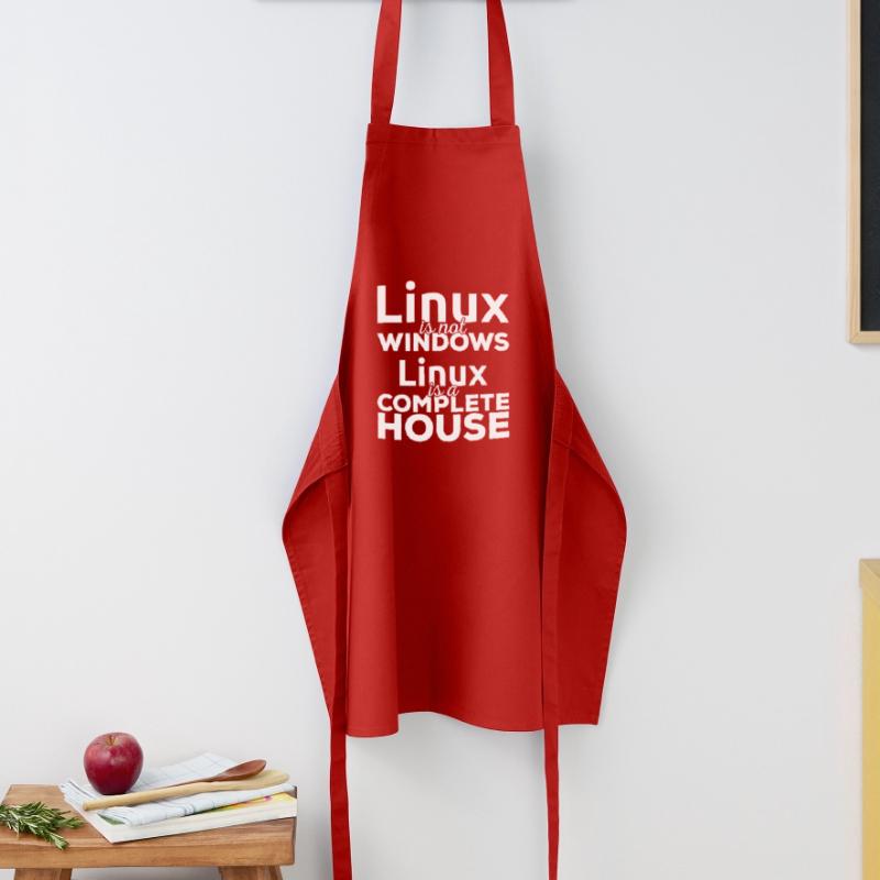 Linux est pas Windows! Linux est une maison complète! Tablier de cuisine