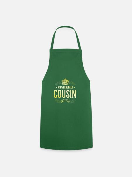 Ich werde Bald Cousin - Kochschürze - Grün
