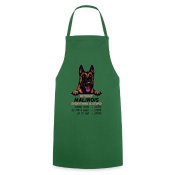 Ohne Malinois ist alles doof - Kochschürze - Grün - Vorne - AI Model Male 185 dark (185cm)