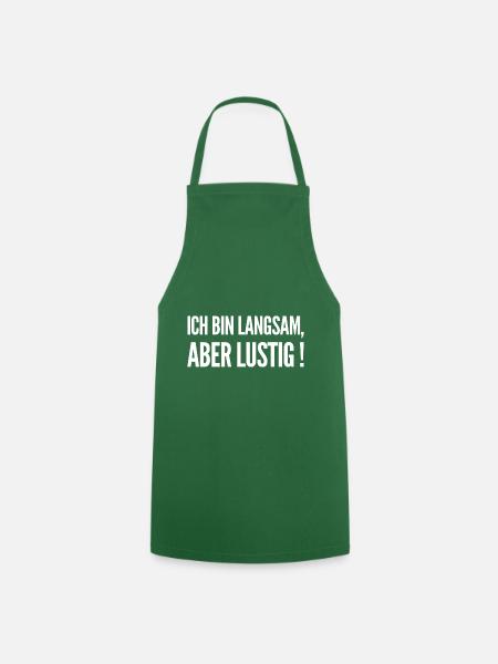 Lustiger Spruch - Kochschürze - Grün
