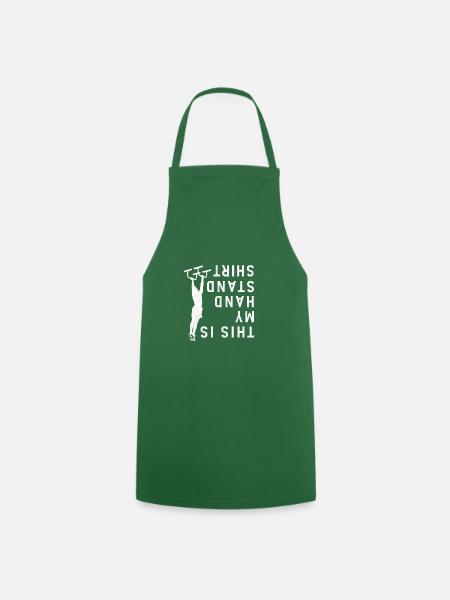 This Is My Handstand Shirt Street Workout - Cooking Apron - green