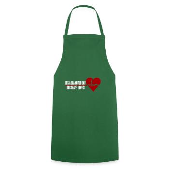 It's a beautiful day to save lives - Cooking Apron - green - Front - AI Model Male 185 dark (185cm)