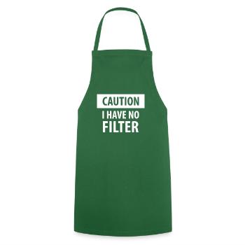 Attention je n'ai pas de filtre | Citations drôles - Tablier de cuisine - vert foncé - Devant - AI Model Male 185 dark (185cm)