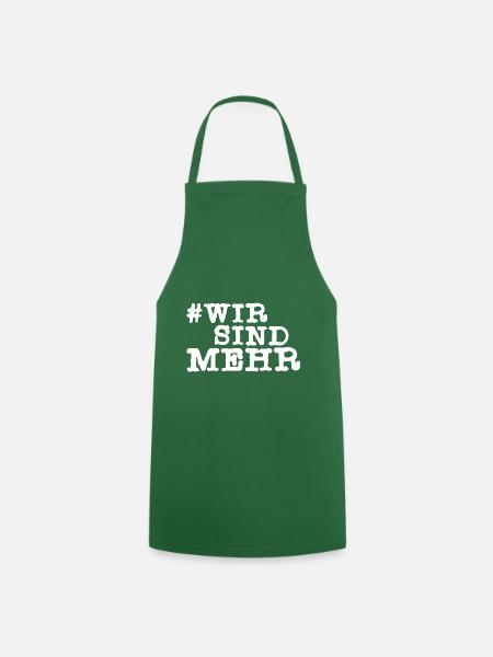 Wir sind mehr #wirsindmehr Geschenk - Kochschürze - Grün