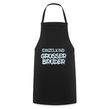 Geschwister Sprüche: Einzelkind? Großer Bruder - Kochschürze - Schwarz - Vorne - AI Model Male 185 dark (185cm)