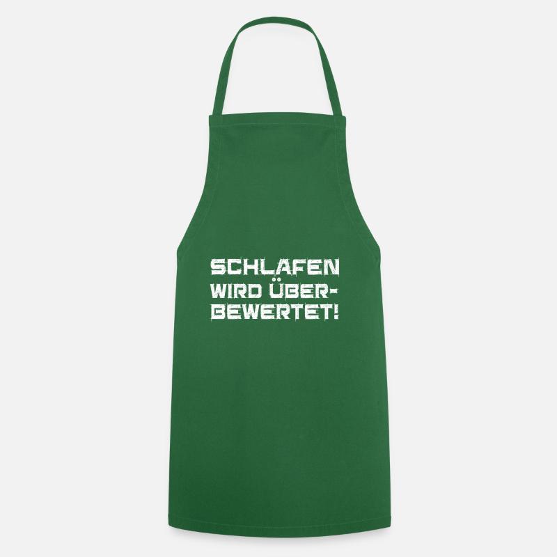 Schlafen wird überbewertet - Kochschürze - Grün