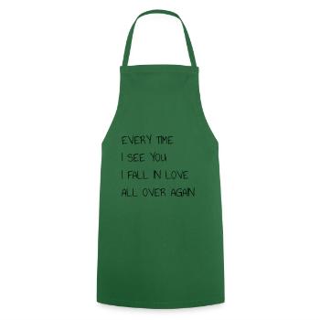 EYERY TIME I SEE YOU I FALL IN LOVE ALL OVER AGAIN - Cooking Apron - green - Front - AI Model Male 185 dark (185cm)