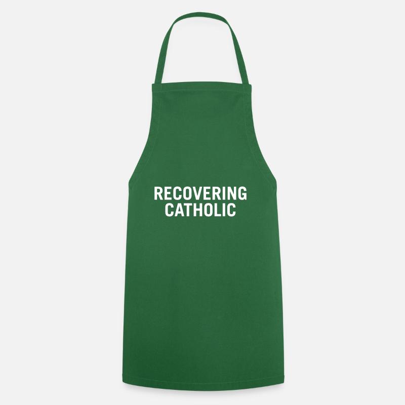 Recovering Catholic - Cooking Apron - green