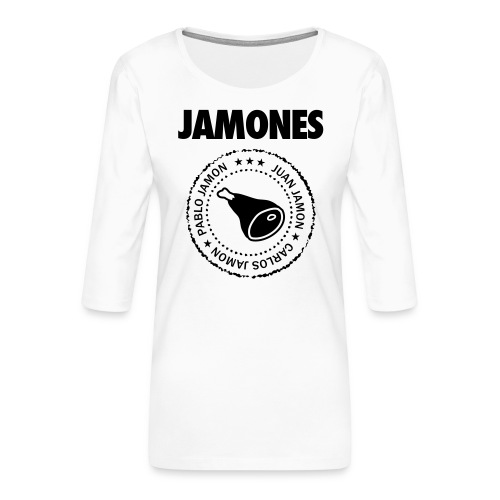 Jamones - Names - Women's Premium 3/4-Sleeve T-Shirt
