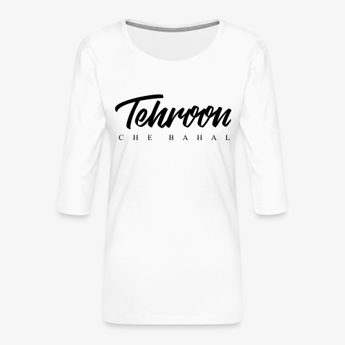 Tehroon Che Bahal - Koszulka damska Premium z rękawem 3/4