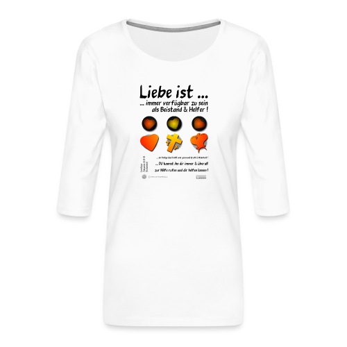 Design Liebe ist immer verfügbar zu sein - Frauen Premium 3/4-Arm Shirt