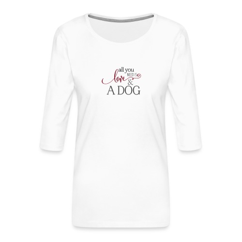 allyouneed - Frauen Premium 3/4-Arm Shirt