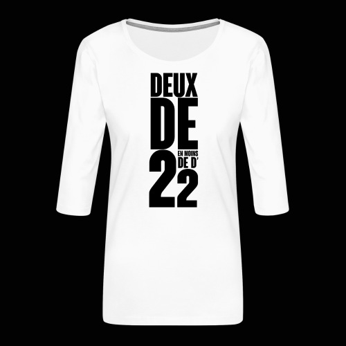 Deux De 2 Official Merch' - T-shirt Premium manches 3/4 Femme