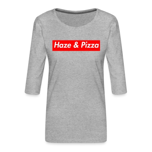 Haze & Pizza - Frauen Premium 3/4-Arm Shirt