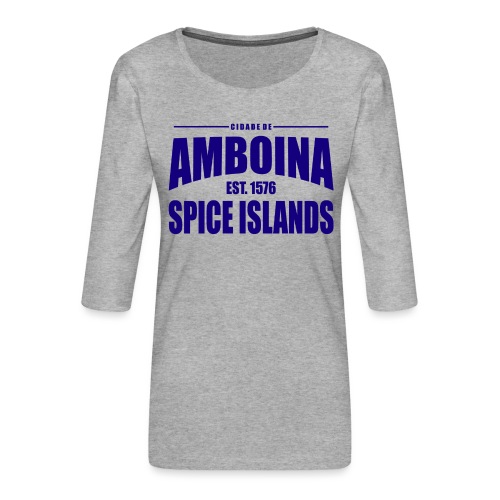 Cidade de Amboina - Blue - Vrouwen premium shirt 3/4-mouw