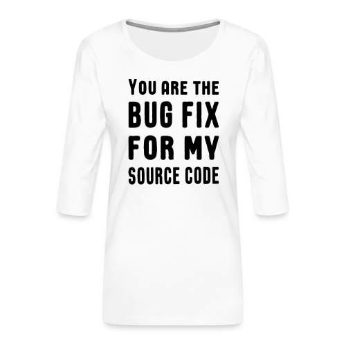 Programmierer Beziehung Liebe Source Code Spruch - Frauen Premium 3/4-Arm Shirt