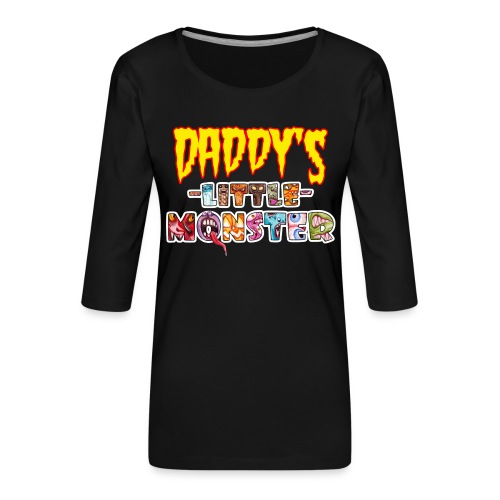 Daddy's little Monster - Halloween Grusel - Frauen Premium 3/4-Arm Shirt