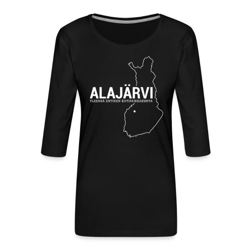 Kotiseutupaita - Alajärvi - Naisten premium 3/4-hihainen paita