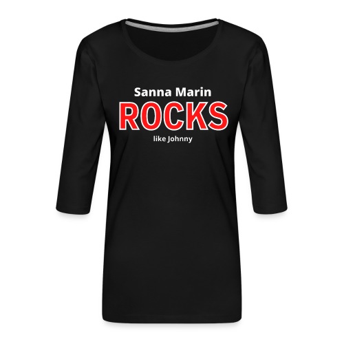 Sanna Marin Rocks like Johnny - Naisten premium 3/4-hihainen paita