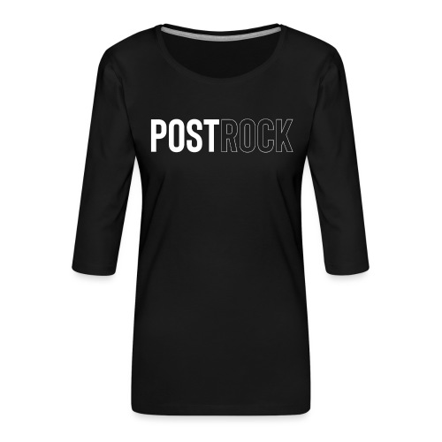 POSTROCK - Frauen Premium 3/4-Arm Shirt