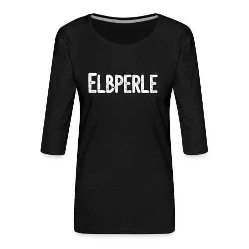 Elbperle - Frauen Premium 3/4-Arm Shirt