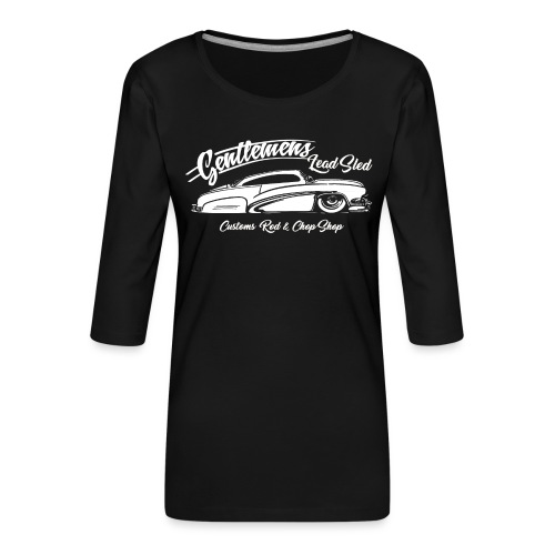 Gentlemans Lead Sled - Women's Premium 3/4-Sleeve T-Shirt