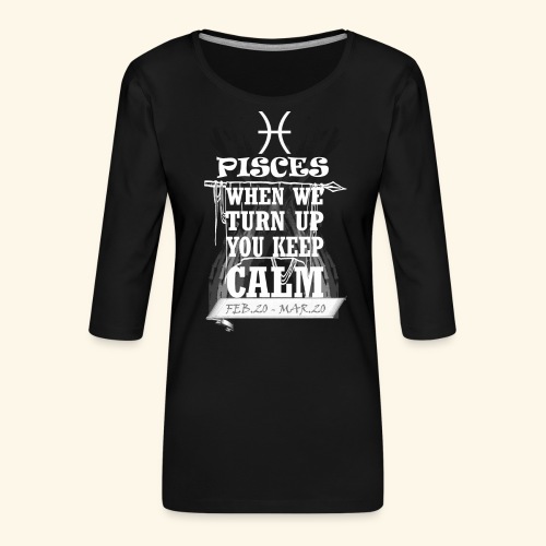PISCES copy - Women's Premium 3/4-Sleeve T-Shirt
