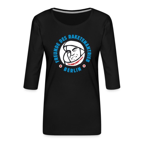 Freunde des Raketenantrieb Berlin - Frauen Premium 3/4-Arm Shirt