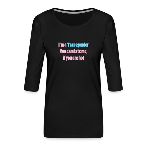 Single transgender - Frauen Premium 3/4-Arm Shirt