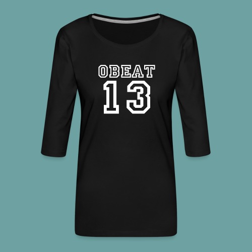 Obeat Limited Edition - Vrouwen premium shirt 3/4-mouw