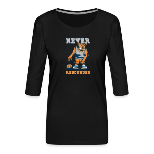 Lustiger Basketballspieler Spruch Rebound - Frauen Premium 3/4-Arm Shirt