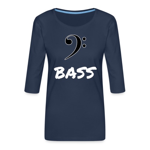 MUSIK: BASS - Frauen Premium 3/4-Arm Shirt