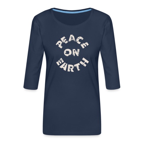 Peace on earth - Premium-T-shirt med 3/4-ärm dam