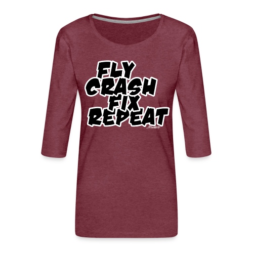 FlyCrashFixRepeat signed - Women's Premium 3/4-Sleeve T-Shirt