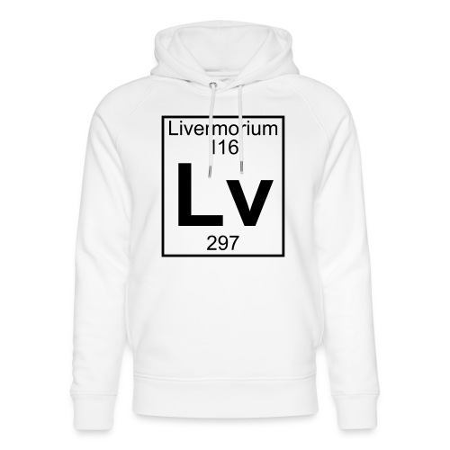 Livermorium (Lv) (element 116) - Unisex Organic Hoodie by Stanley & Stella