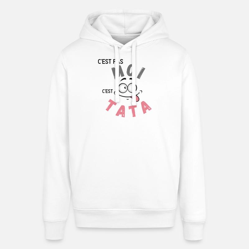 C’est pas moi c’est Tata - Sweat à capuche SOUNDER Stanley/Stella Unisexe - blanc