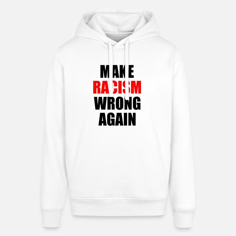 make racism wrong again - Sweat à capuche SOUNDER Stanley/Stella Unisexe - blanc