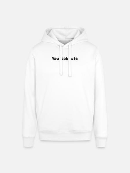 you look cute - Stanley/Stella SOUNDER Unisex Hoodie - white
