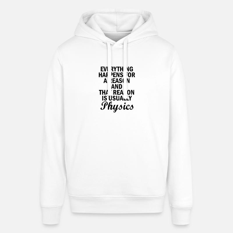 Physics Basic Saying Physicist Gift - Stanley/Stella SOUNDER Unisex Hoodie - white