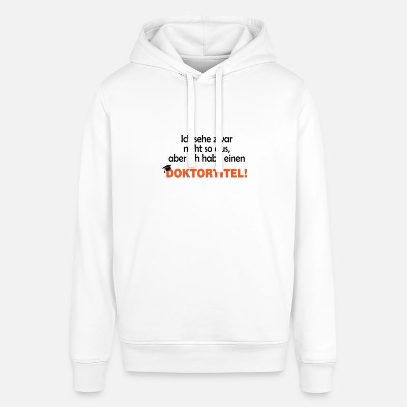 Doktortitel Geschenk Dissertation Abschluss - Stanley/Stella Unisex Hoodie SOUNDER - Weiß