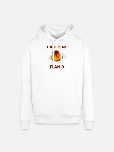 There Is No Flan B - Sweat à capuche SOUNDER Stanley/Stella Unisexe - blanc