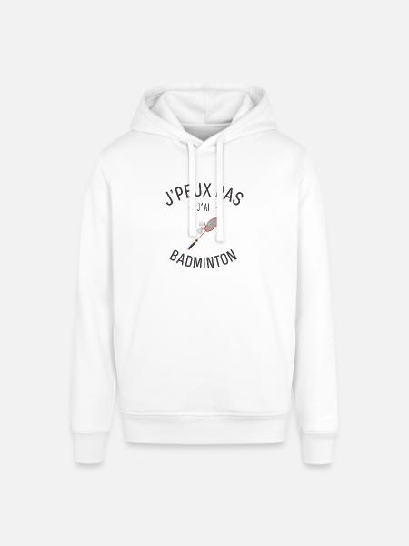 J'Peux pas j'ai Badminton - Sweat à capuche SOUNDER Stanley/Stella Unisexe - blanc