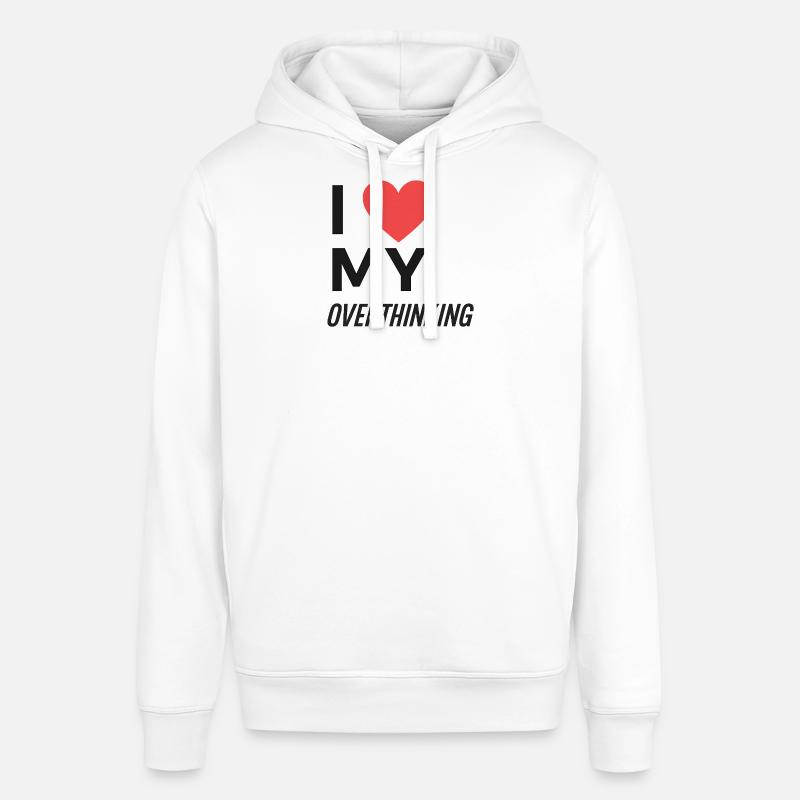 I Love My Overthinking - Stanley/Stella Unisex Hoodie SOUNDER - Weiß