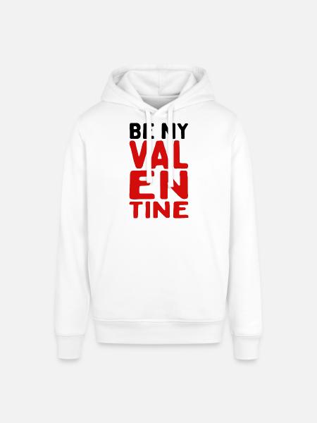 Be My Valentine - Stanley/Stella SOUNDER Unisex Hoodie - white