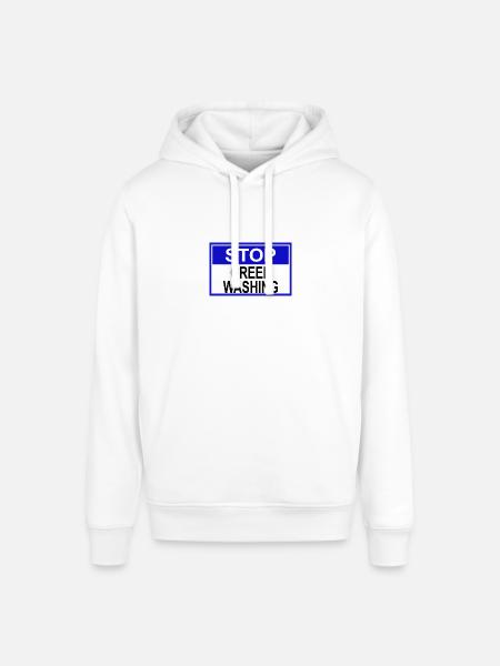Stop Greenwashing Sign - Stanley/Stella SOUNDER Unisex Hoodie - white