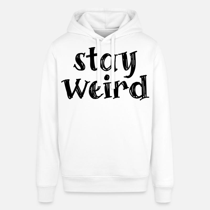 Restez bizarre - Sweat à capuche SOUNDER Stanley/Stella Unisexe - blanc