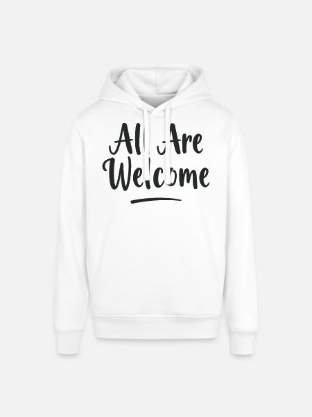 All Are Welcome - Stanley/Stella SOUNDER Unisex Hoodie - white