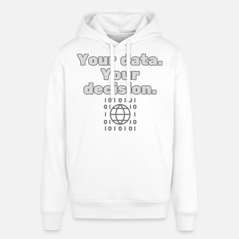 Your Data. Your Decision - Datenschutz Statement - Stanley/Stella Unisex Hoodie SOUNDER - Weiß